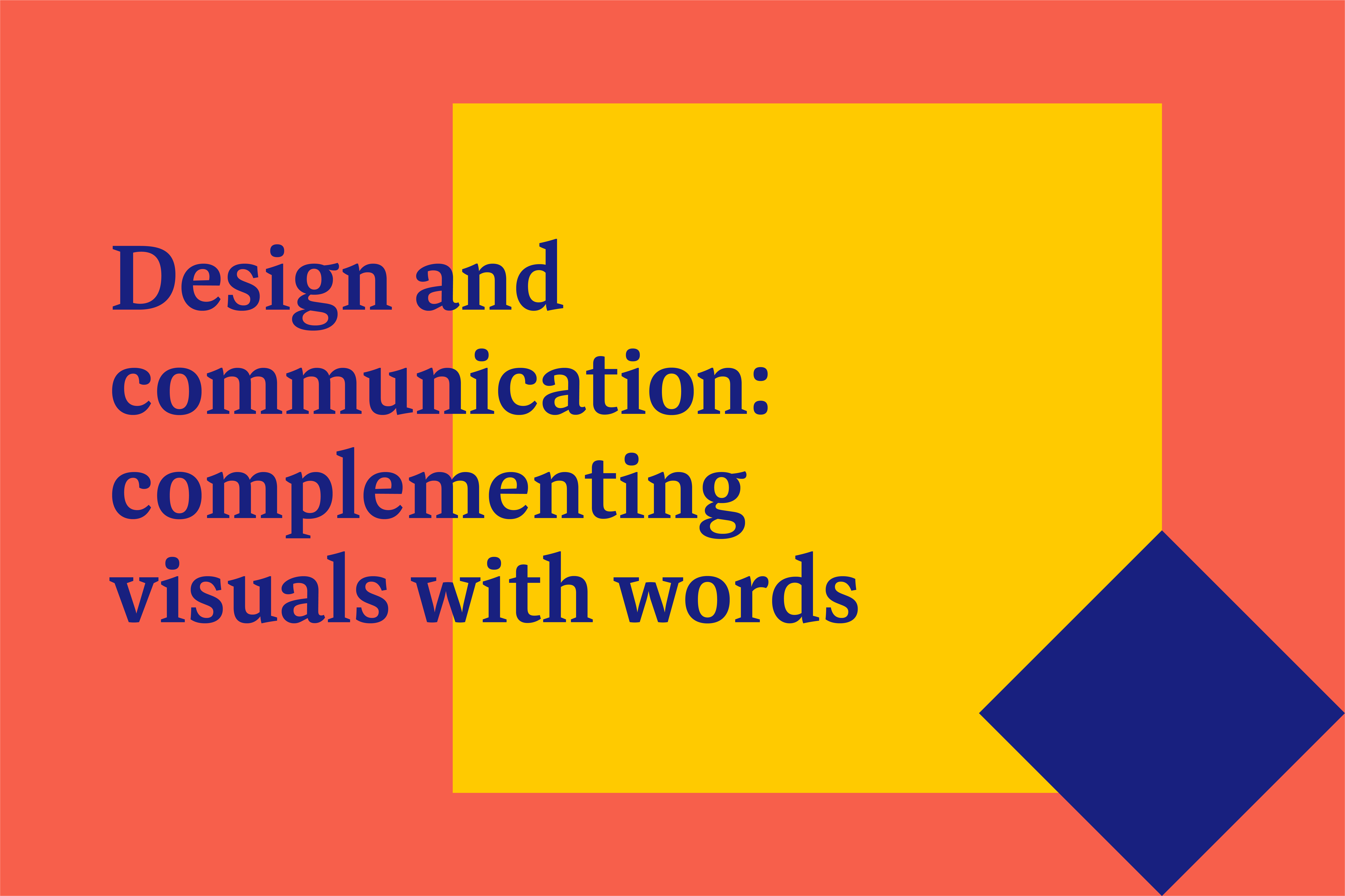Cover image: Design and communication: complementing your visuals with words