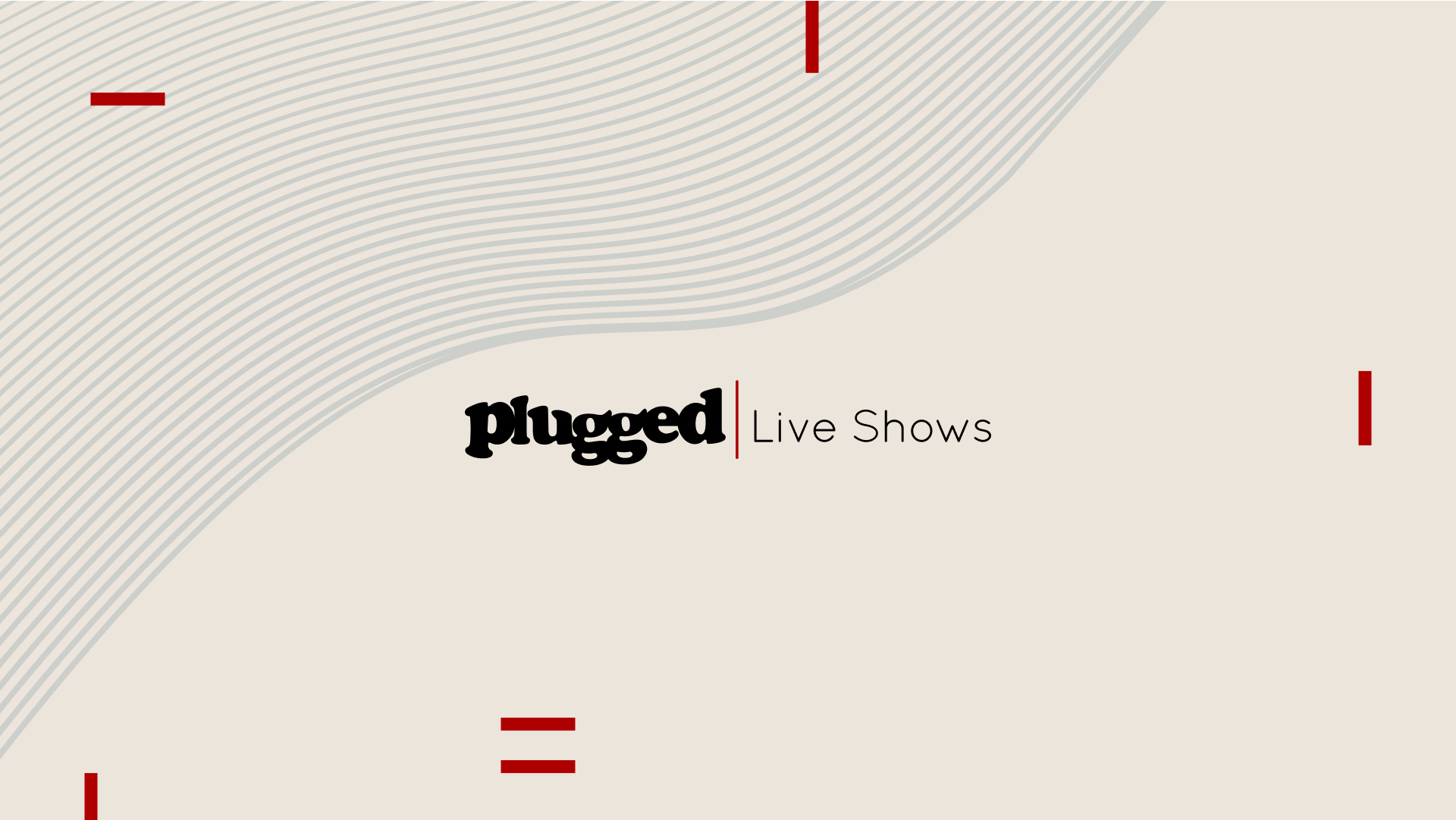 Cover image: Plugged Live Shows Rebranding