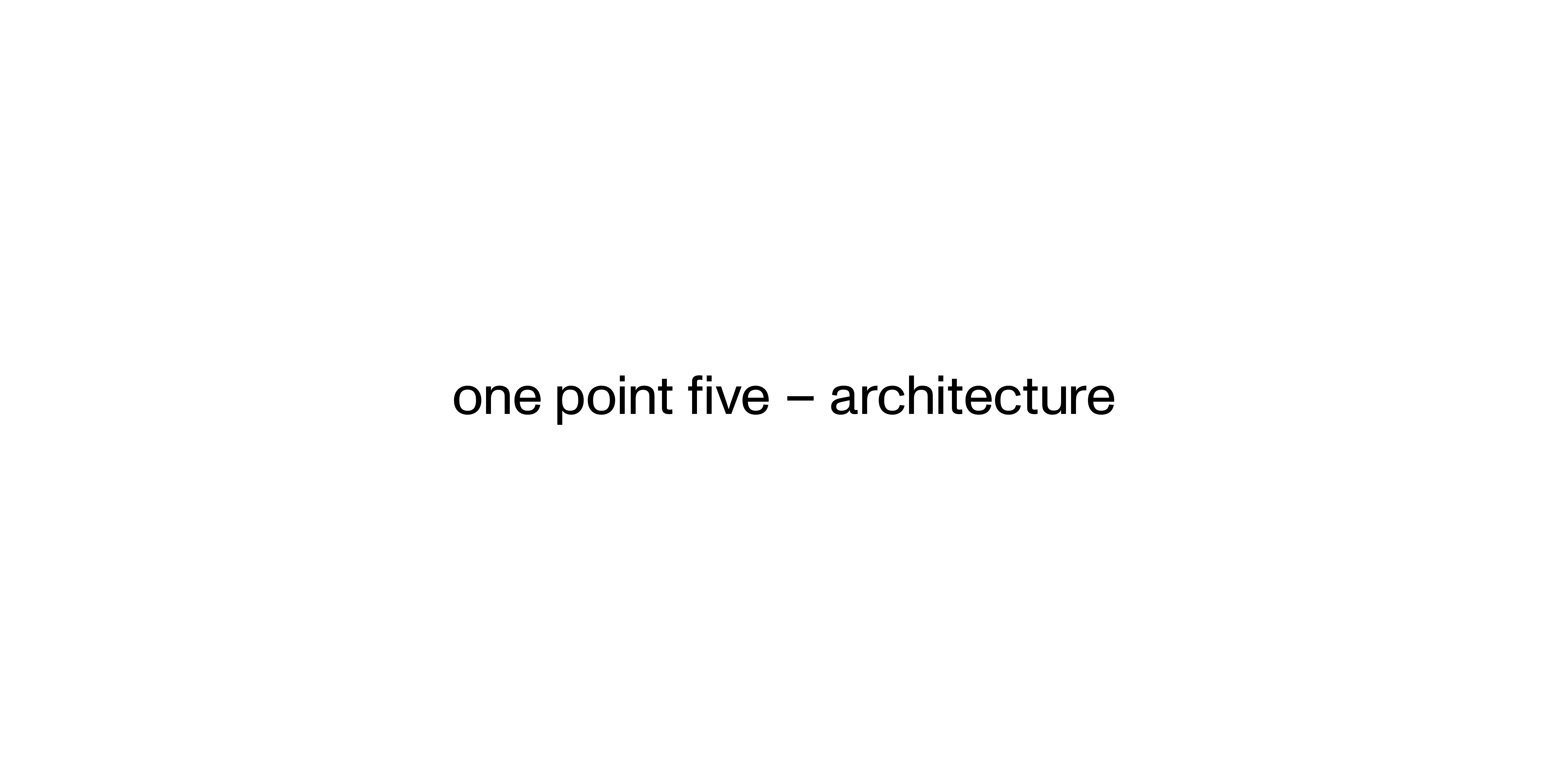 Cover image: One Point Five Architecture