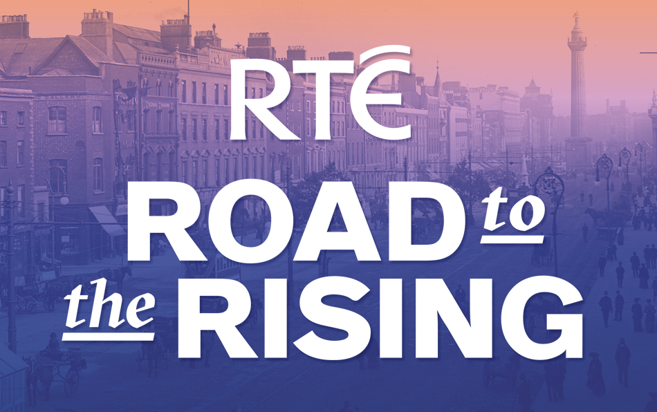 Cover image: RTÉ Road to the Rising