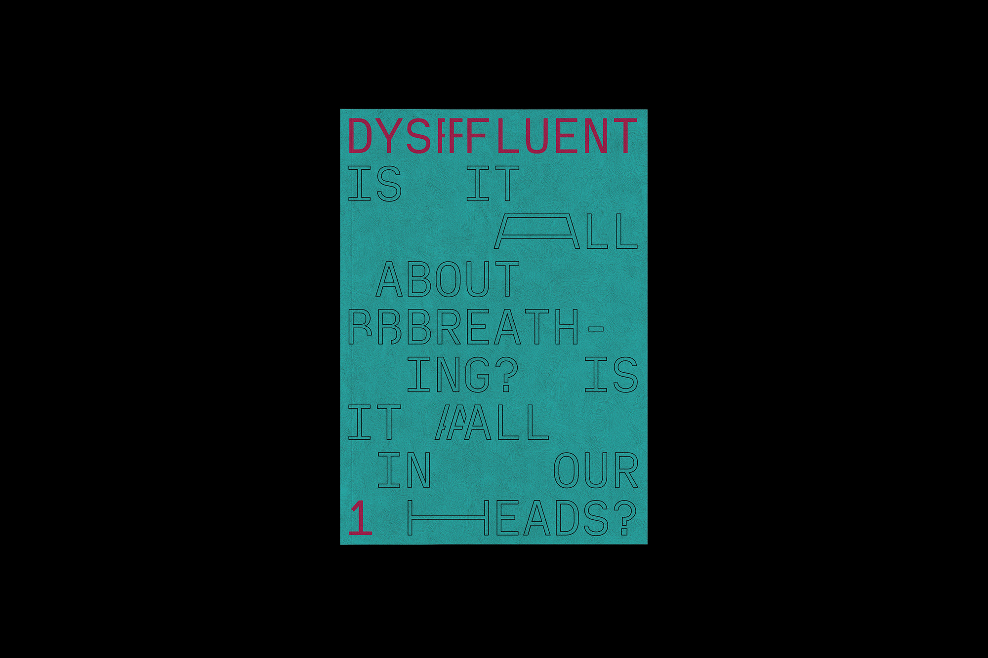 Cover image: Dysfluent Issue 1