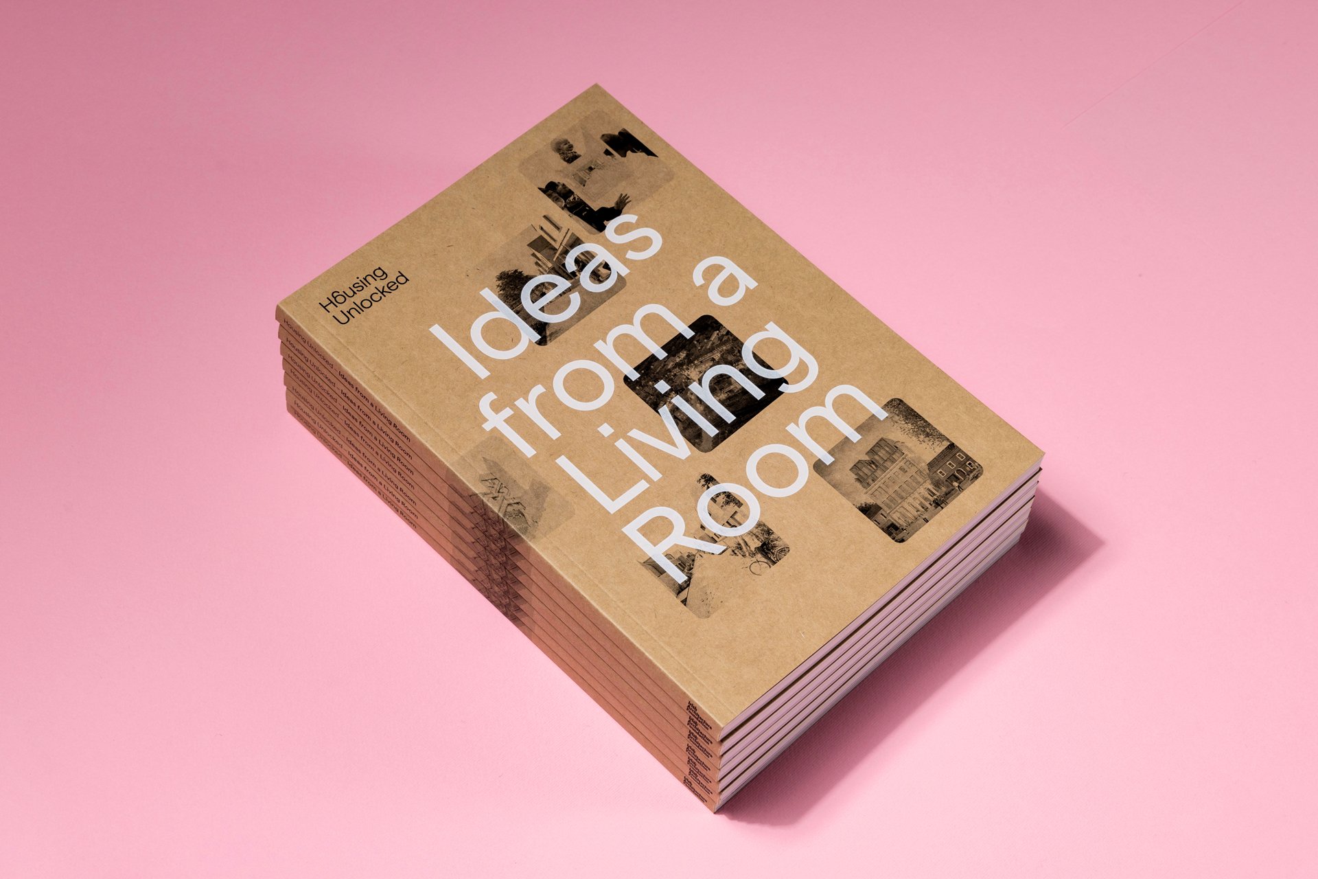 Cover image: Ideas From a Living Room – Housing Unlocked Publication (2023)