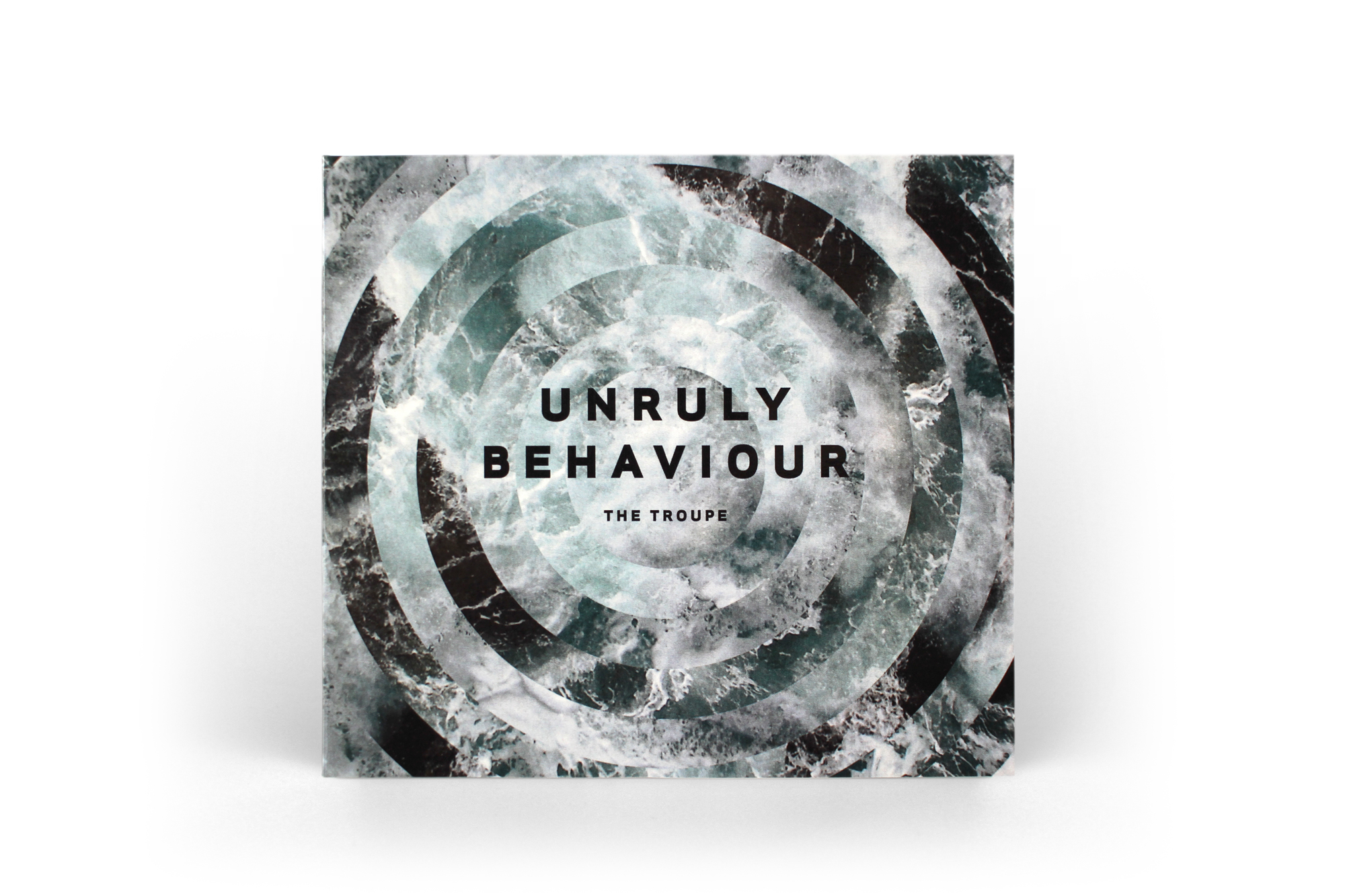 Cover image: The Troupe – Unruly Behaviour