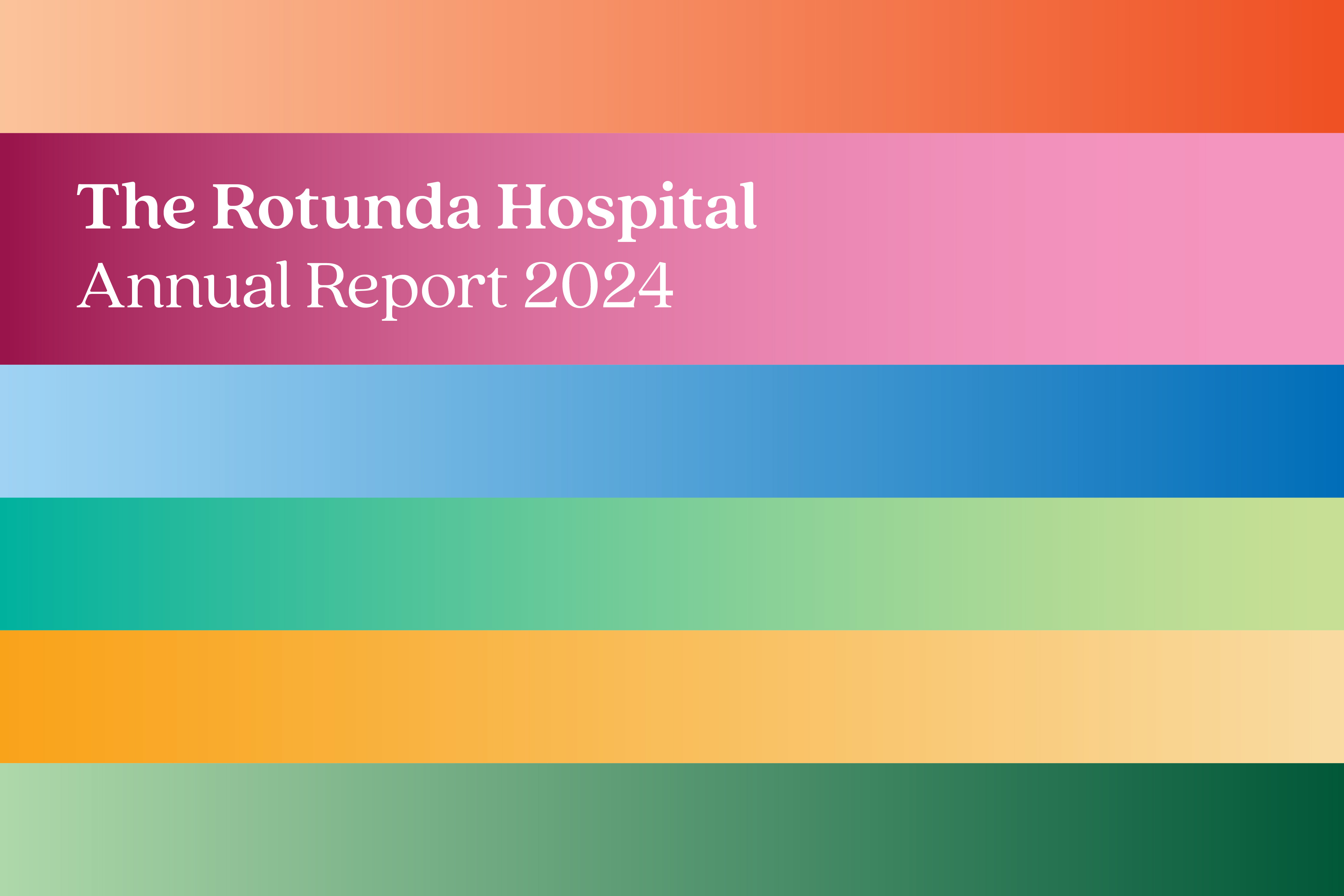 Cover image: Rotunda Hospital Annual Report 2024